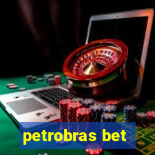 petrobras bet